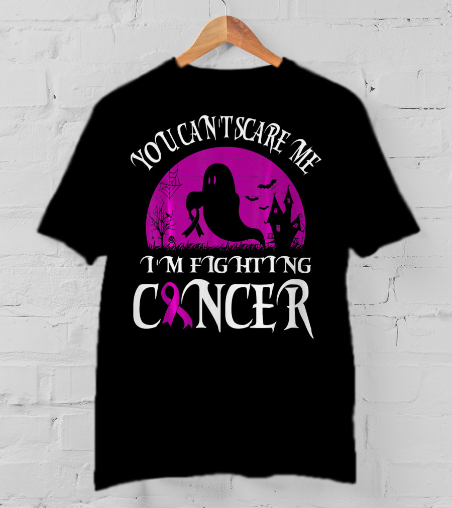 You Can't Scare Me I'm Fighting Cancer Halloween Ghost T-Shirt