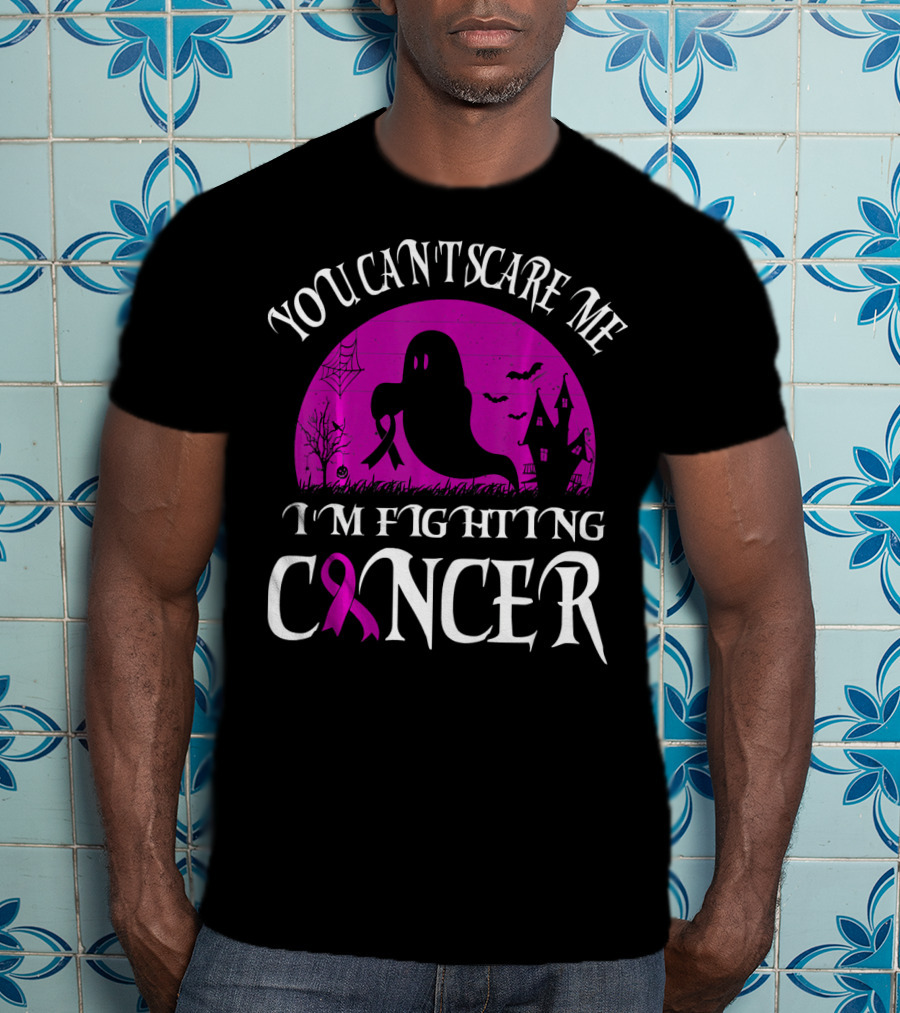 You Can't Scare Me I'm Fighting Cancer Halloween Ghost T-Shirt
