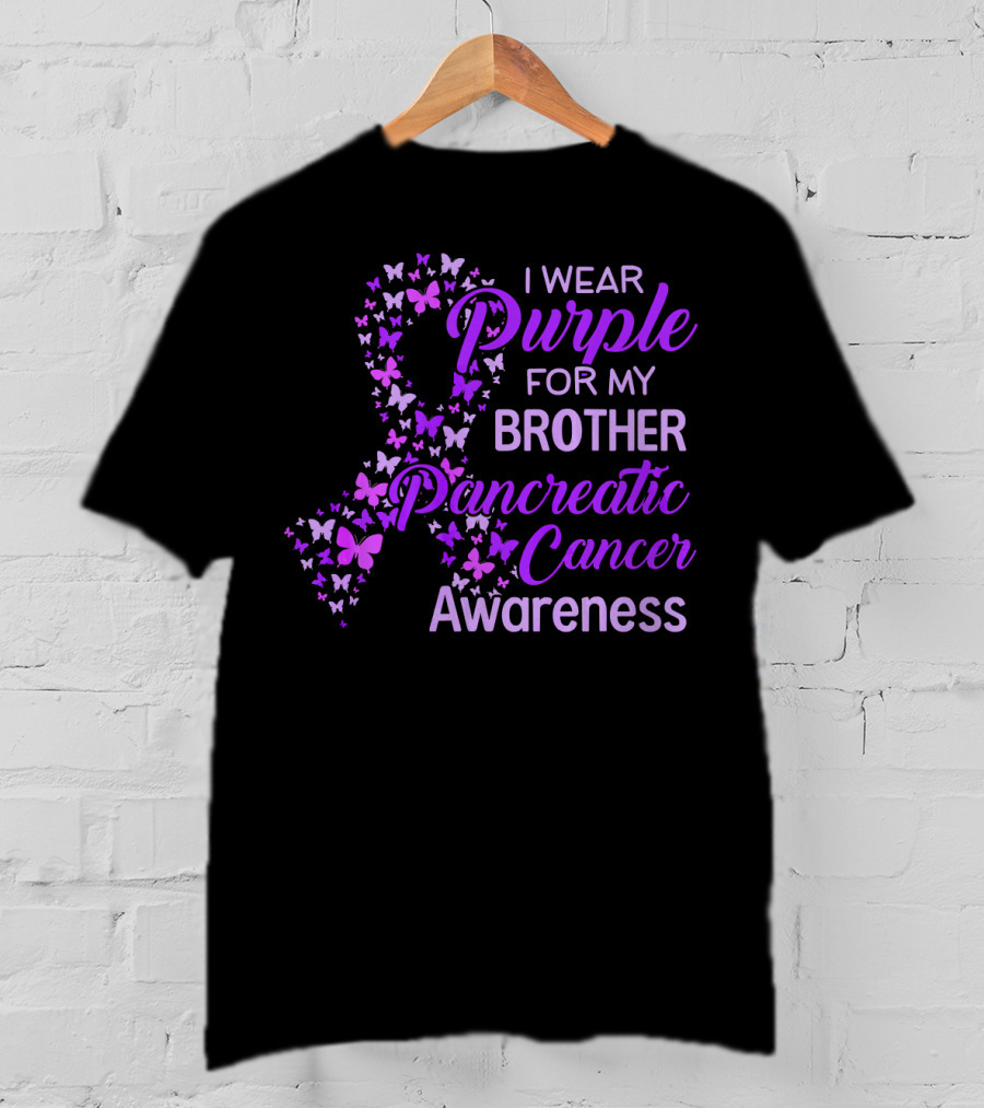 I Wear Purple For My Brother Pancreatic Cancer Awareness T-Shirt