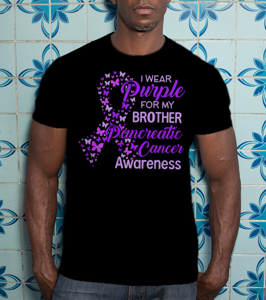 I Wear Purple For My Brother Pancreatic Cancer Awareness T-Shirt