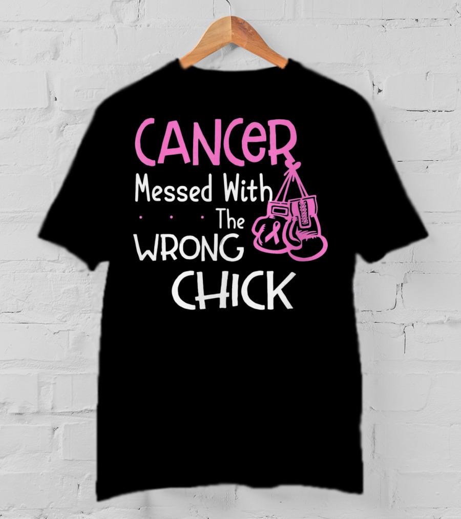 Cancer Messed With The Wrong Chick Boxing Gloves Pink Awareness T-Shirt