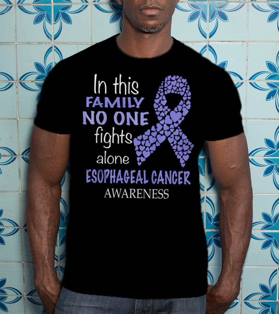 In This Family No One Fights Alone Esophageal Cancer Awareness Ribbon Hearts T-Shirt