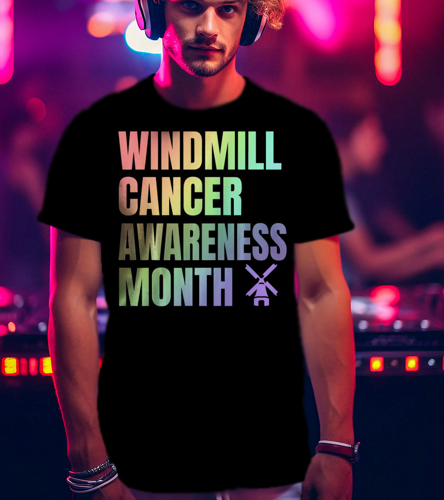Windmill Cancer Awareness Month T-Shirt