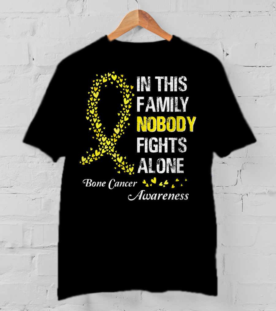 In This Family Nobody Fights Alone Bone Cancer Awareness T-Shirt
