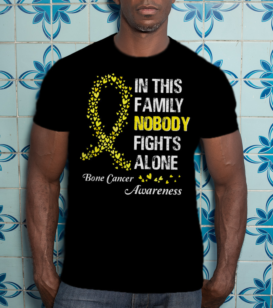In This Family Nobody Fights Alone Bone Cancer Awareness T-Shirt