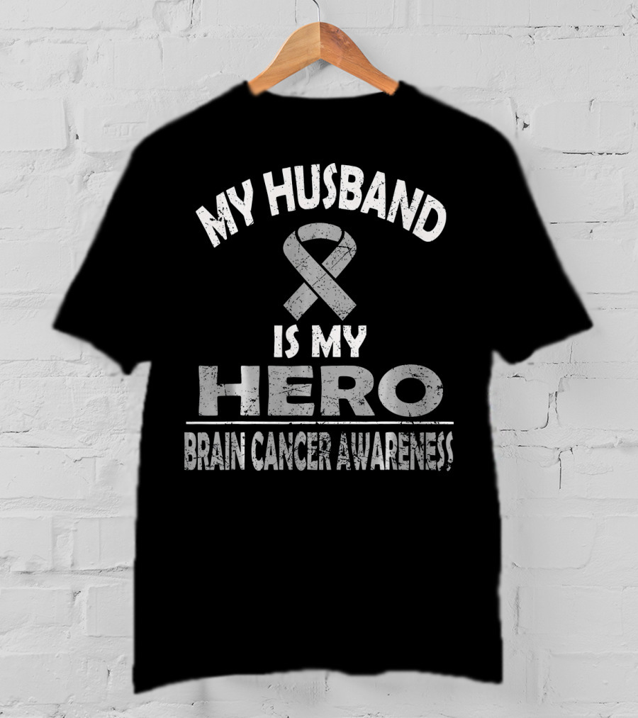 My Husband Is My Hero Brain Cancer Awareness T-Shirt