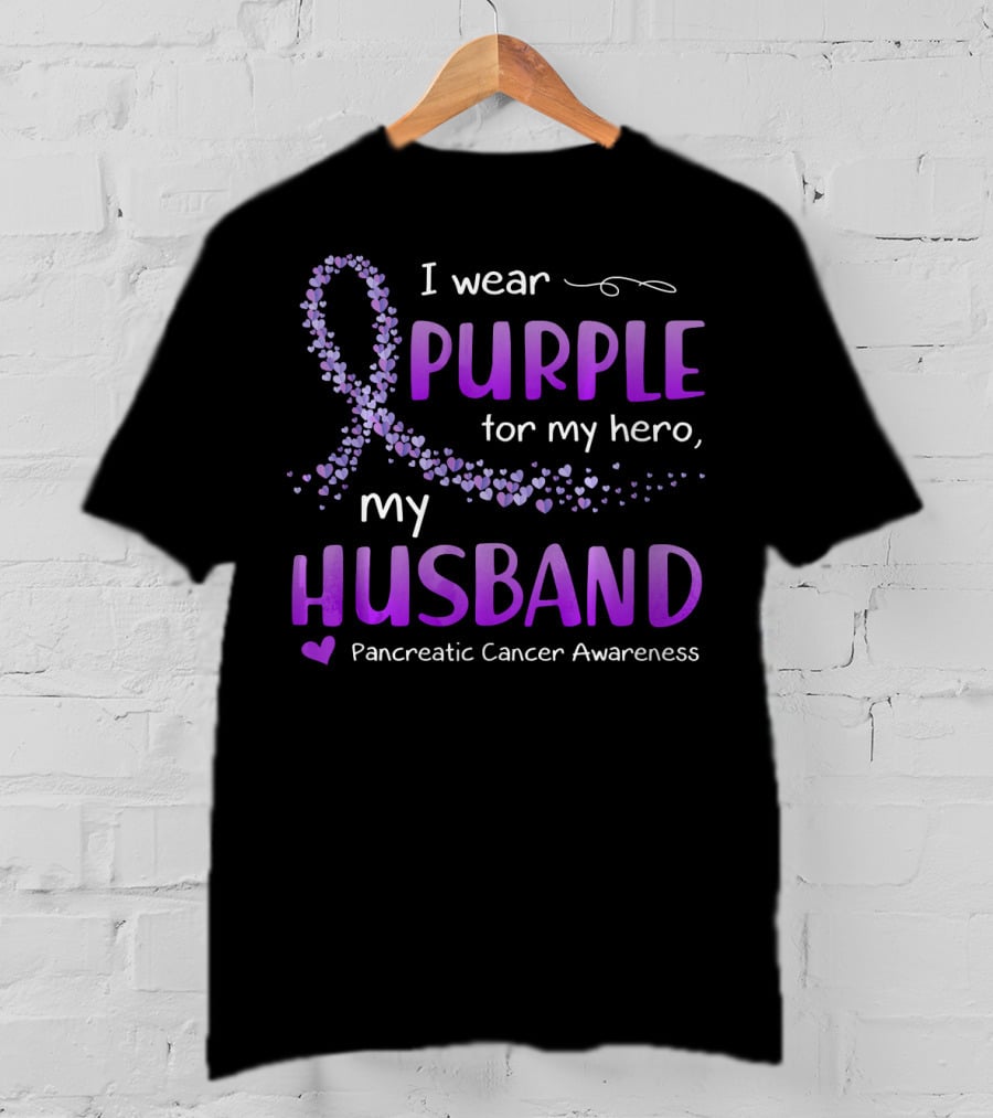 I Wear Purple For My Hero Husband Pancreatic Cancer Awareness T-Shirt