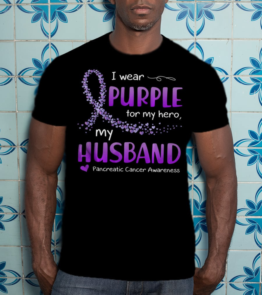 I Wear Purple For My Hero Husband Pancreatic Cancer Awareness T-Shirt