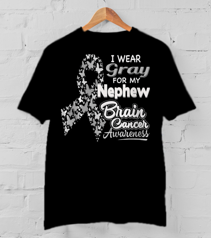 I Wear Gray For My Nephew Brain Cancer Awareness T-Shirt