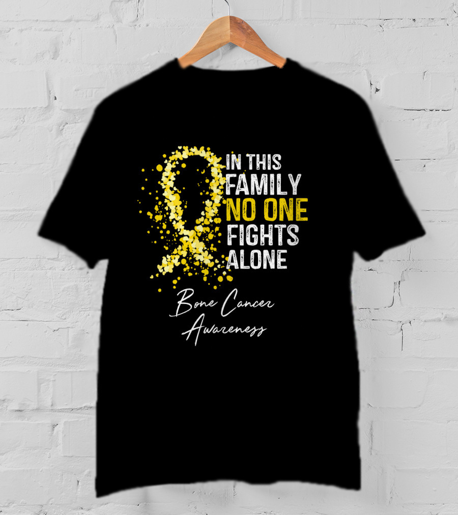 In This Family No One Fights Alone Bone Cancer Awareness T-Shirt