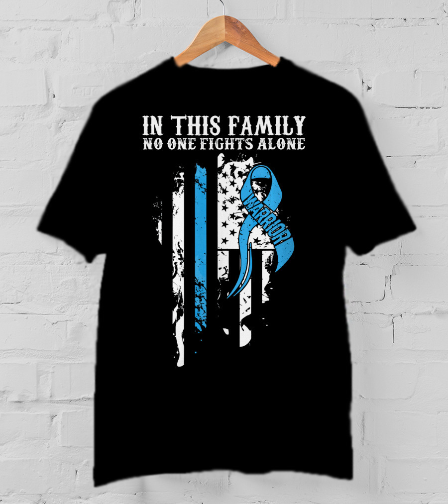 In This Family No One Fights Alone Warrior Prostate Cancer Awareness Support T-Shirt