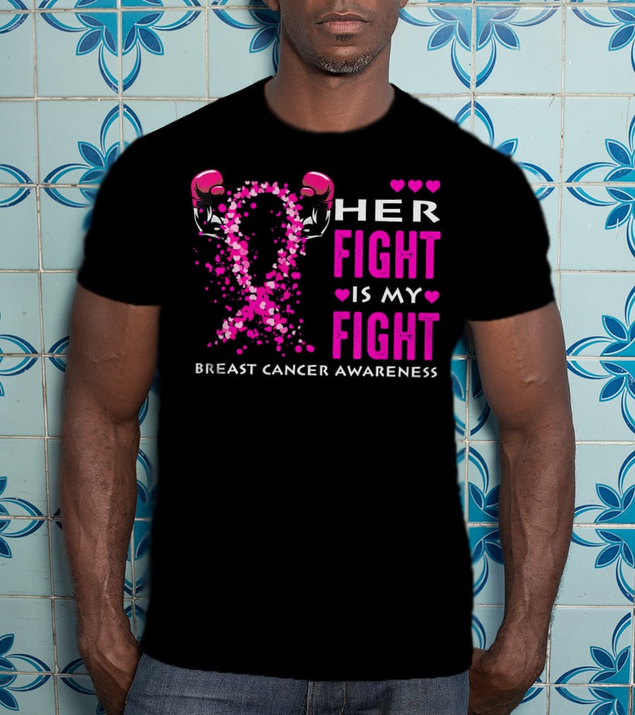 Her Fight Is My Fight Breast Cancer Awareness Boxing Gloves Hearts T-Shirt