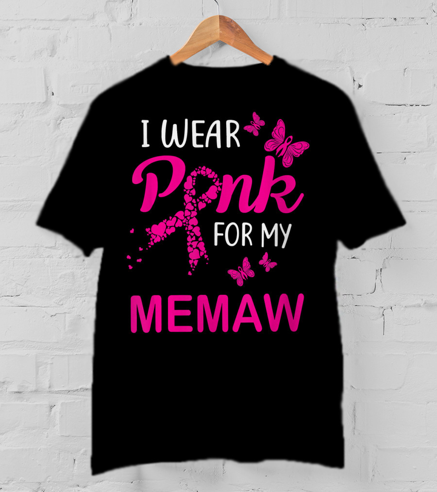 I Wear Pink For My Memaw Butterfly Heart Ribbon Breast Cancer T-Shirt