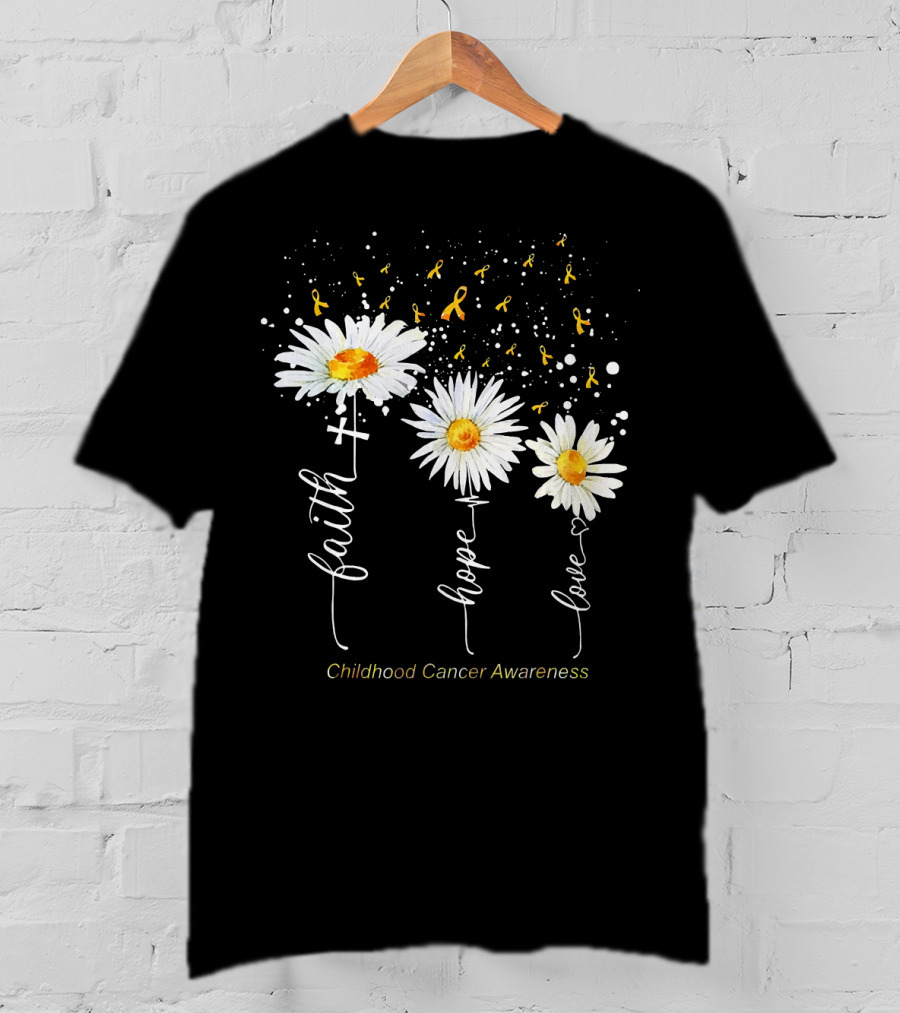 Faith Hope Love Childhood Cancer Awareness Daisies And Ribbons T-Shirt
