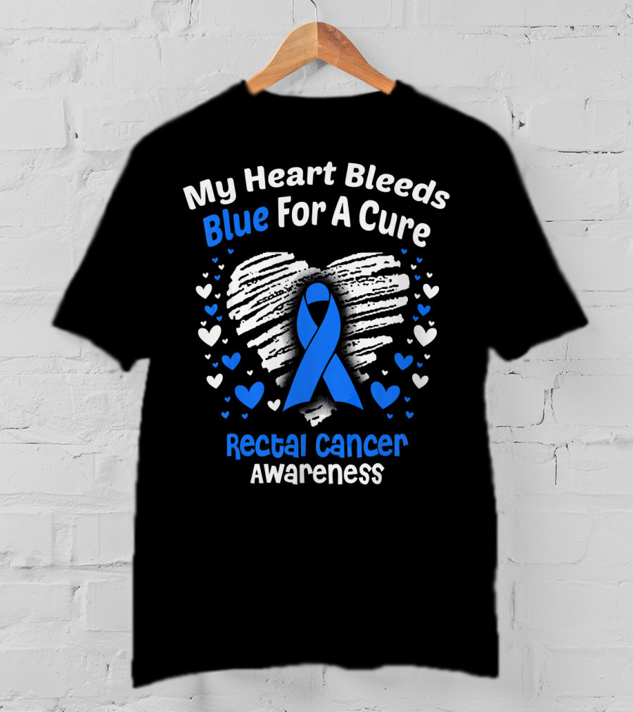 My Heart Bleeds Blue For A Cure Rectal Cancer Awareness T-Shirt