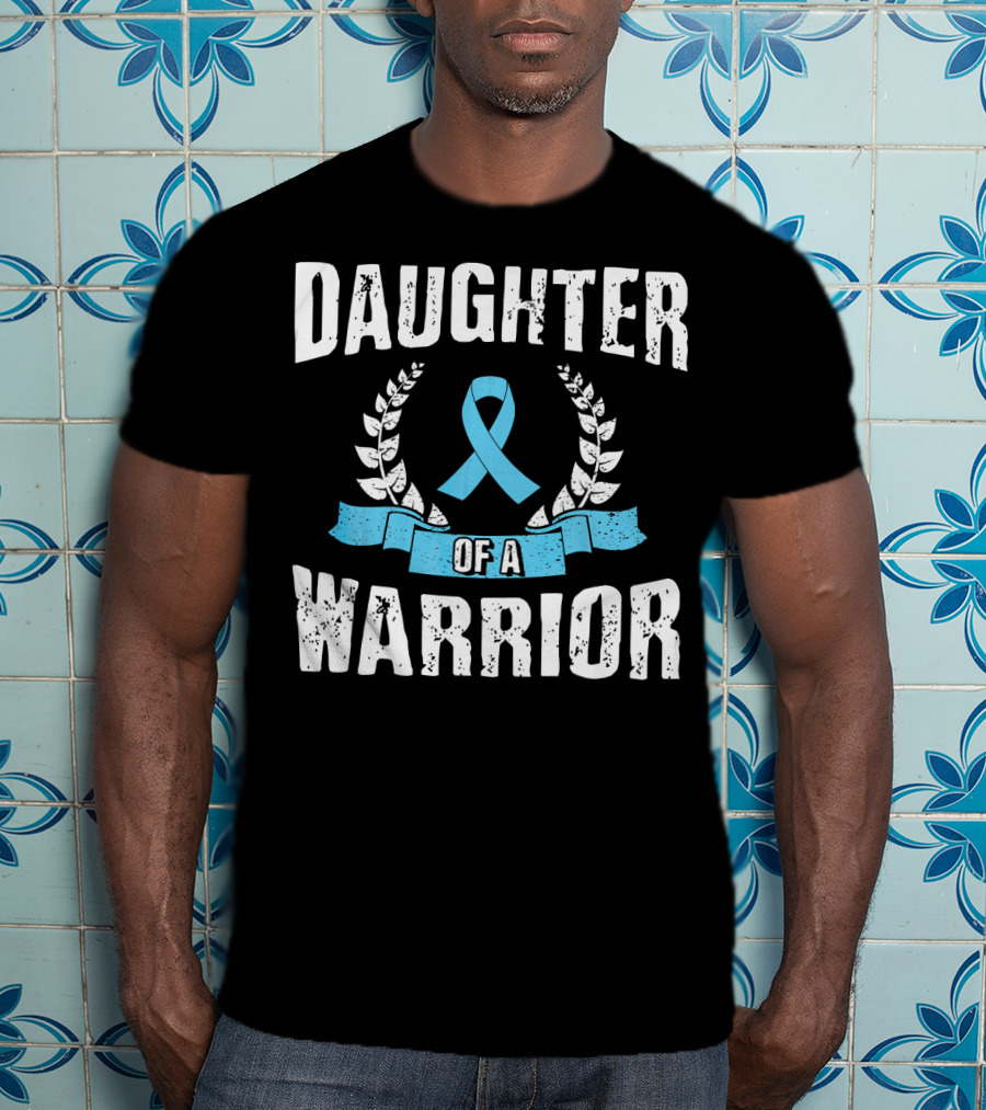 Daughter Of A Warrior Prostate Cancer Awareness Ribbon Laurel T-Shirt