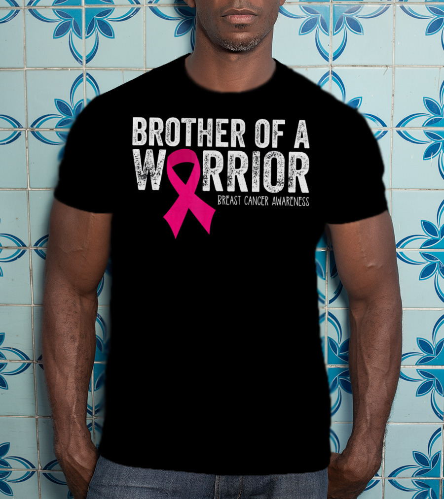 Brother Of A Warrior Pink Ribbon Breast Cancer Awareness T-Shirt