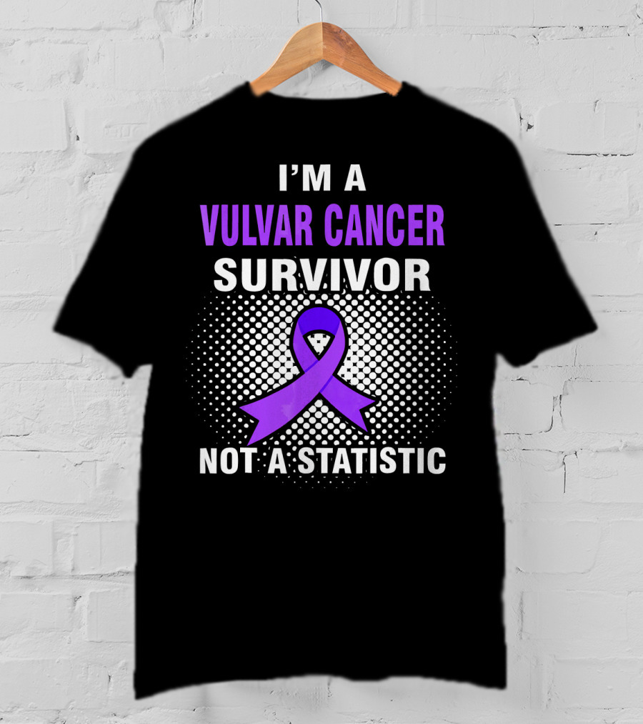 I'm A Vulvar Cancer Survivor Not A Statistic Purple T-Shirt