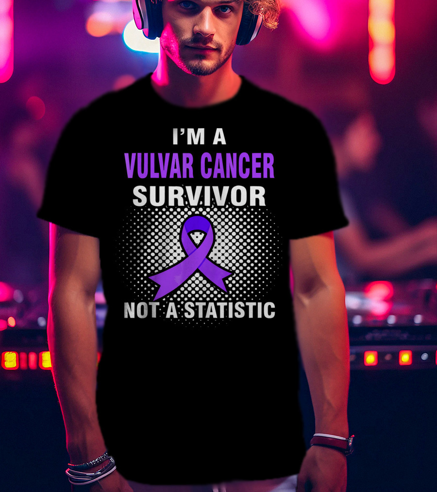 I'm A Vulvar Cancer Survivor Not A Statistic Purple T-Shirt