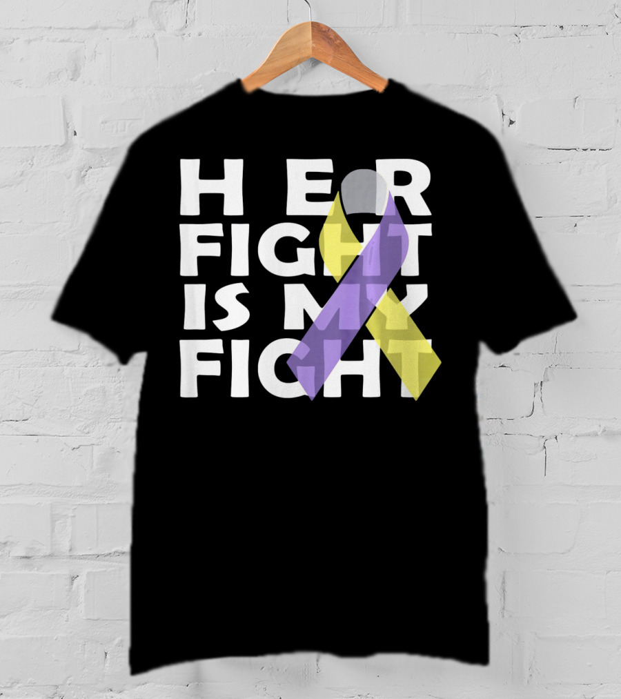 HER FIGHT IS MY FIGHT Bladder Cancer Awareness T-Shirt