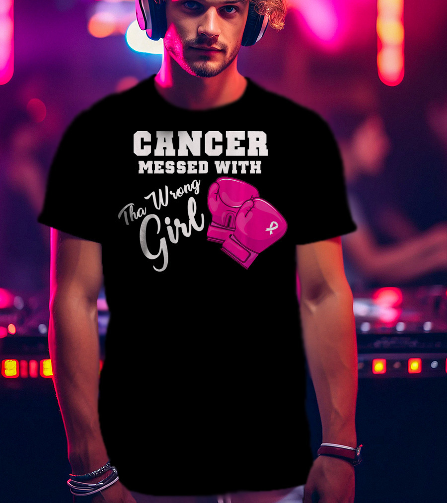 Cancer Messed With The Wrong Girl Boxing Gloves Breast Cancer Awareness T-Shirt