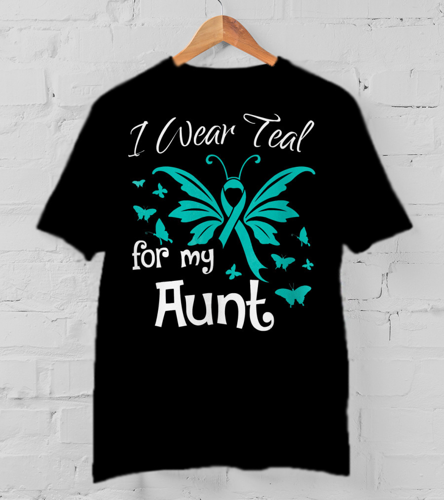 I Wear Teal For My Aunt Butterfly Awareness T-Shirt