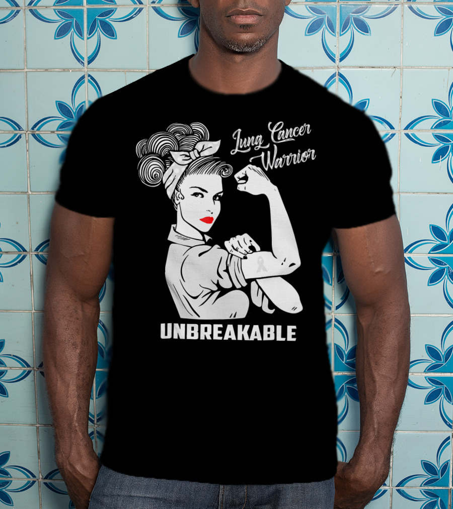 Lung Cancer Warrior Unbreakable Rosie The Riveter T-Shirt