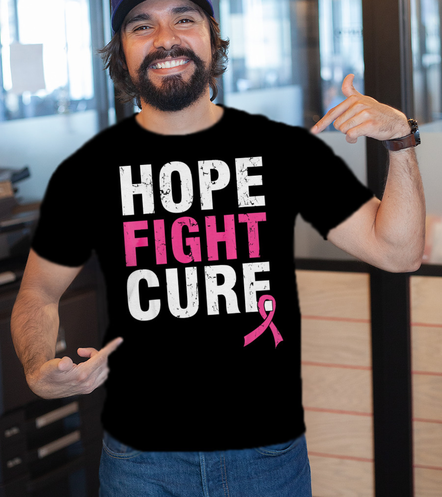 Hope Fight Cure Cancer Awareness Pink T-Shirt