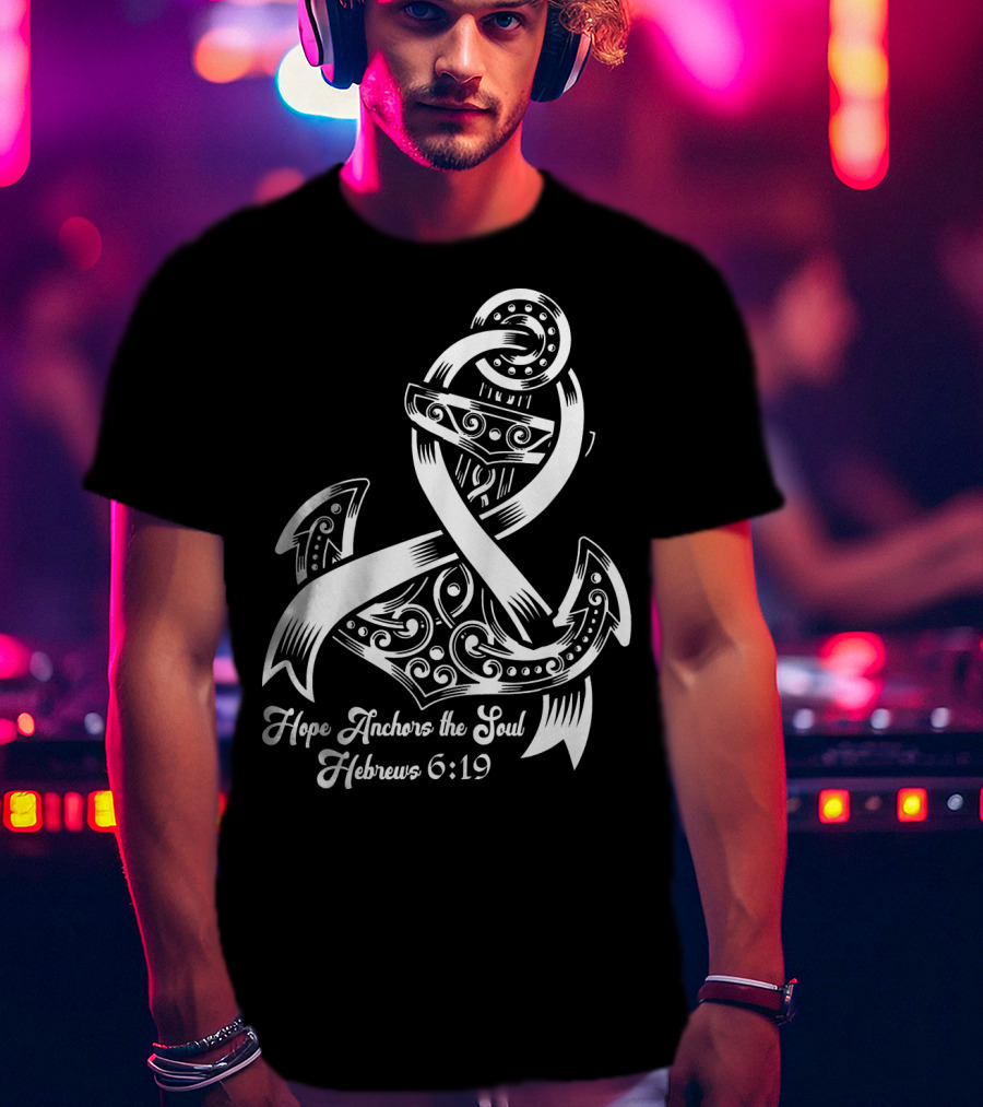 Hope Anchors The Soul Hebrews 6:19 Lung Cancer Awareness T-Shirt