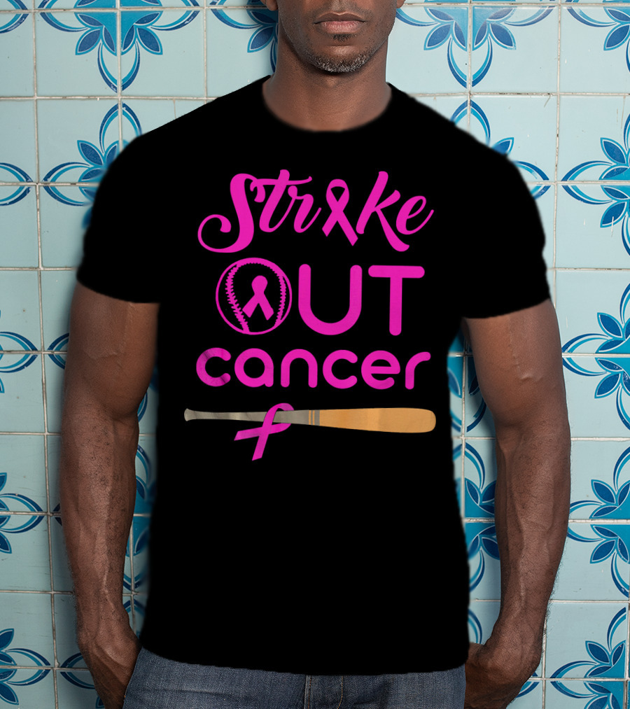 Strike Out Cancer Pink Ribbon Baseball Bat T-Shirt