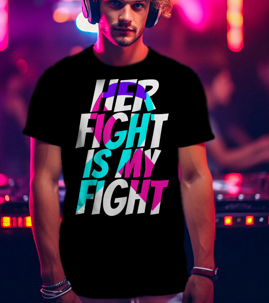 Her Fight Is My Fight Ribbon Thyroid Cancer Awareness T-Shirt