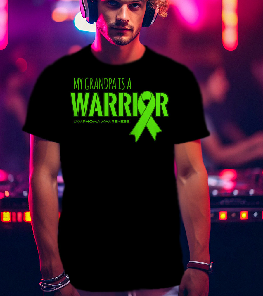 My Grandpa Is A Warrior Lymphoma Awareness T-Shirt