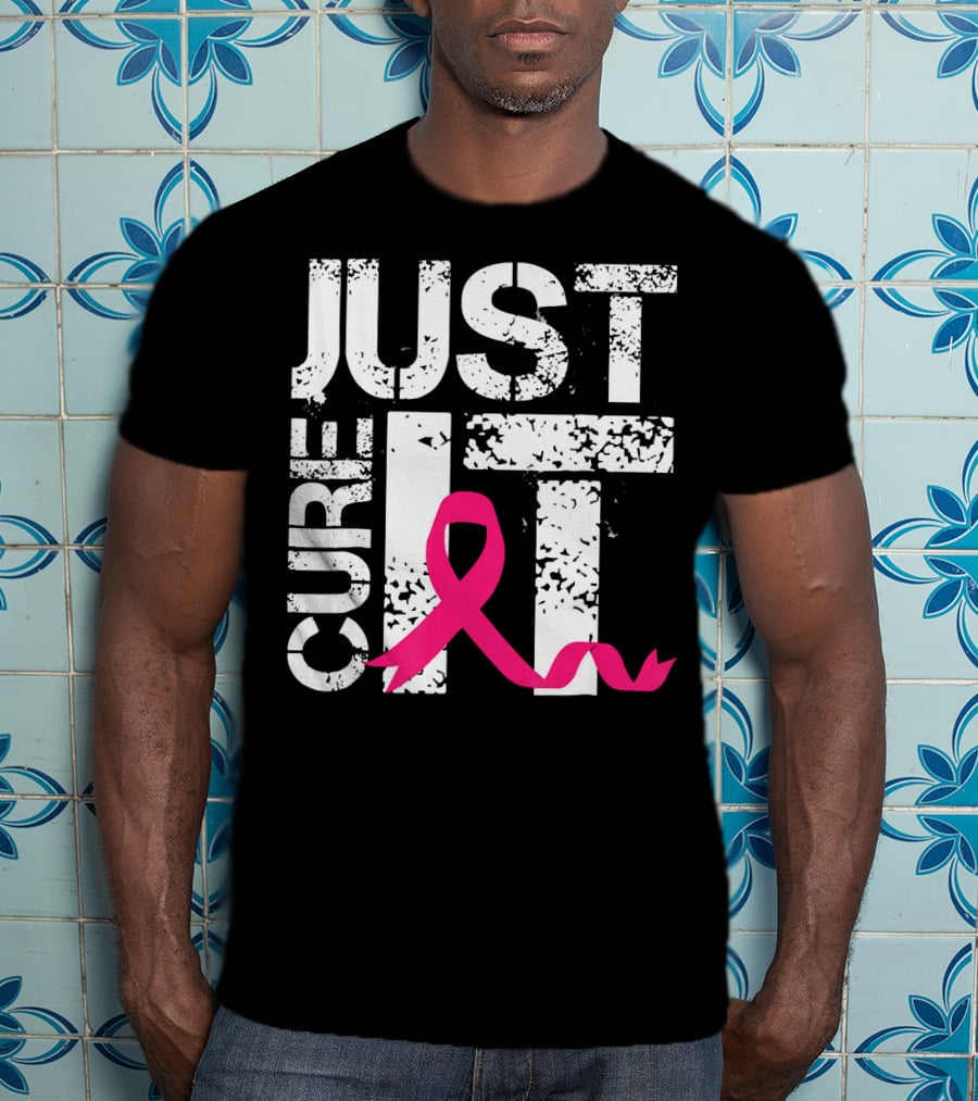 Women Just Cure It Breast Cancer Awareness Pink T-Shirt