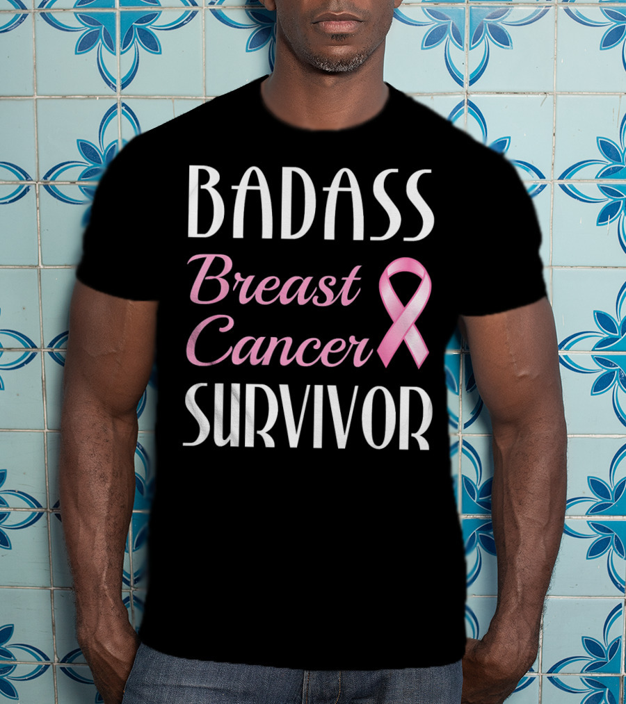 BADASS Breast Cancer SURVIVOR Pink T-Shirt