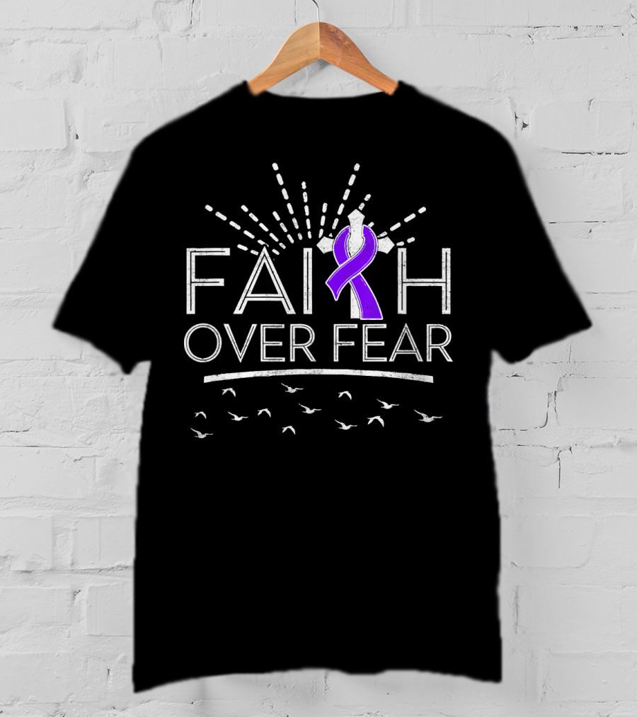 Faith Over Fear Purple Ribbon Hodgkins Lymphoma Awareness T-Shirt
