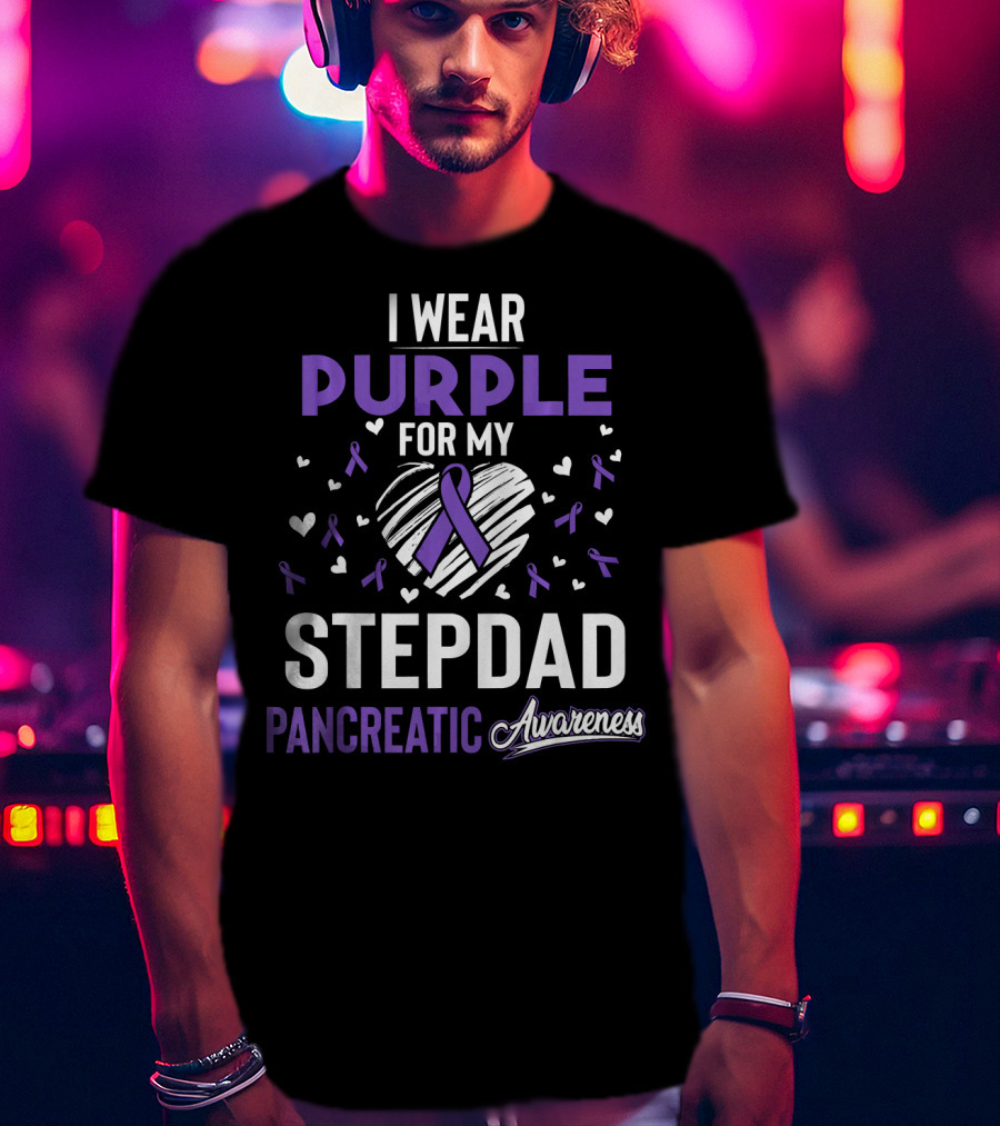 I Wear Purple For My Stepdad Pancreatic Awareness T-Shirt