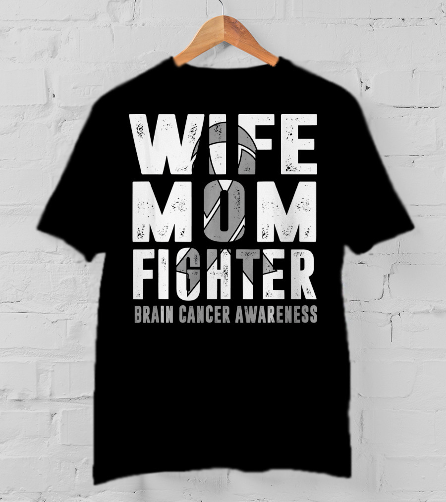 Wife Mom Fighter Brain Cancer Awareness Support Tattoo T-Shirt