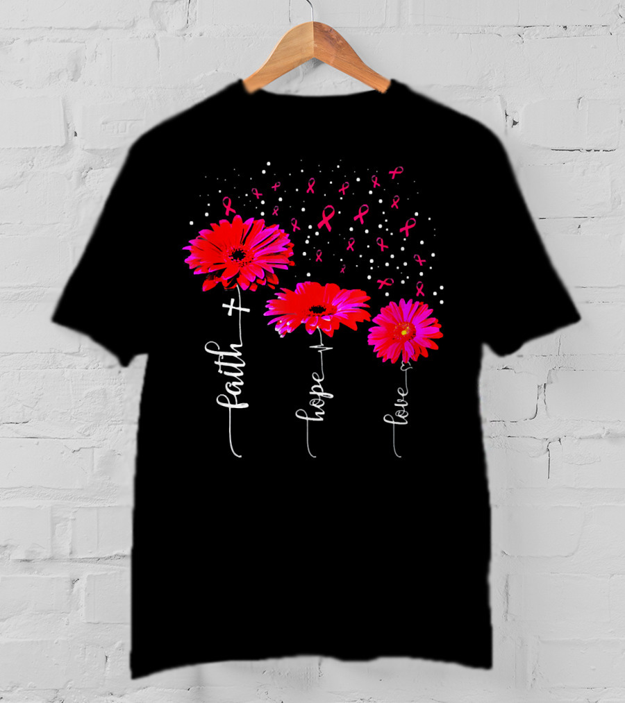 Faith Hope Love Pink Daisy Flower Breast Cancer Awareness T-Shirt
