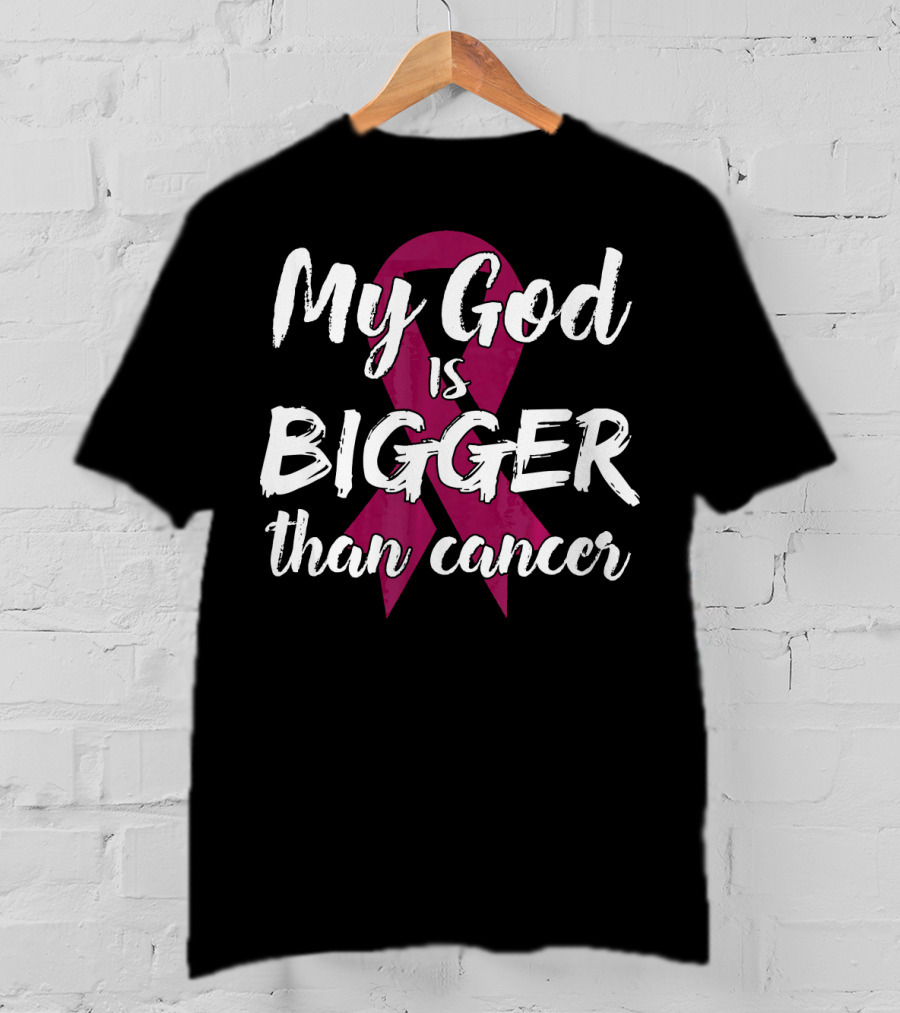 My God Is Bigger Than Cancer Survivor Pink T-Shirt