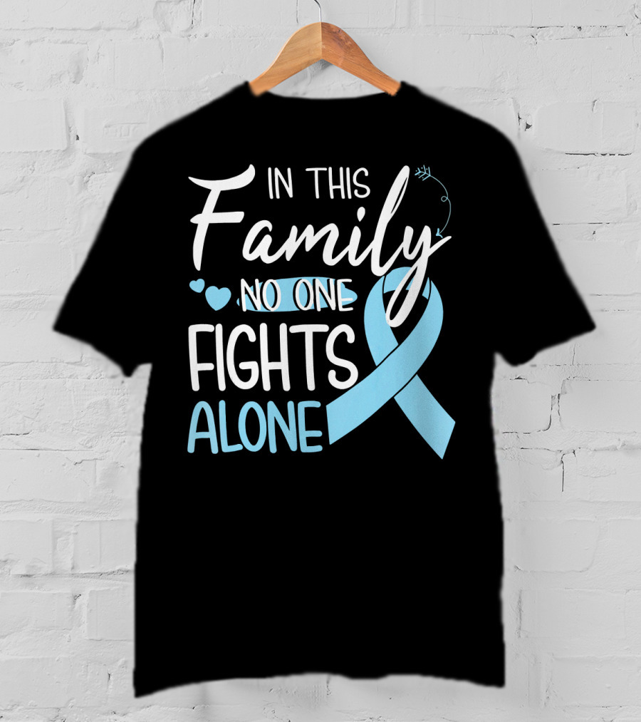 In This Family No One Fights Alone Blue Ribbon Hearts Breast Cancer Awareness T-Shirt
