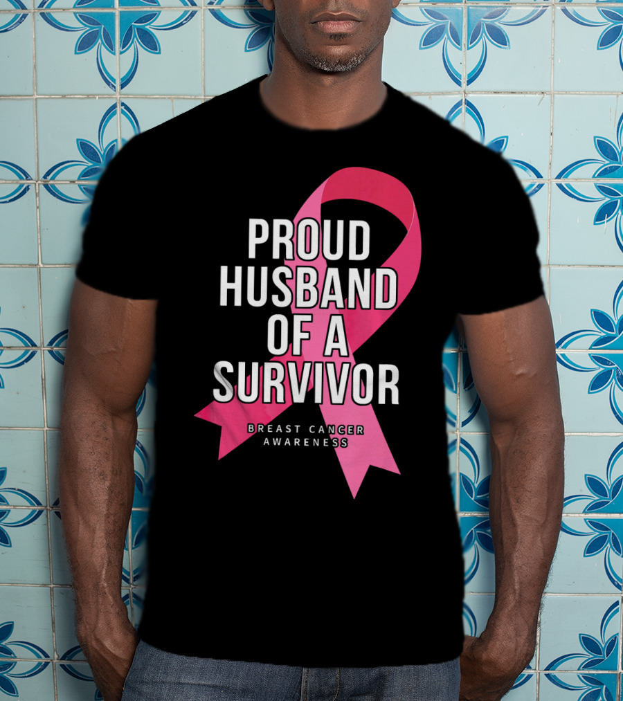 Proud Husband Of A Survivor Breast Cancer Awareness Pink T-Shirt