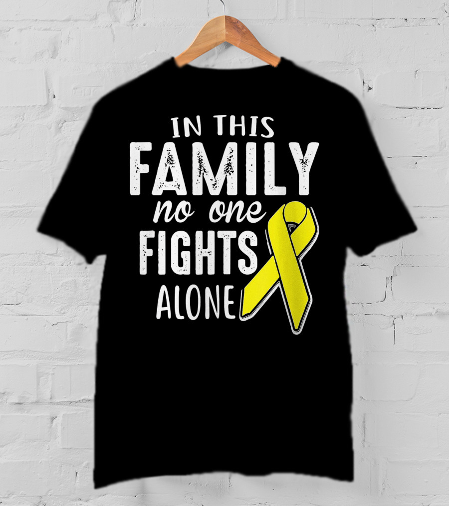 In This Family No One Fights Alone Yellow Ribbon Sarco T-Shirt