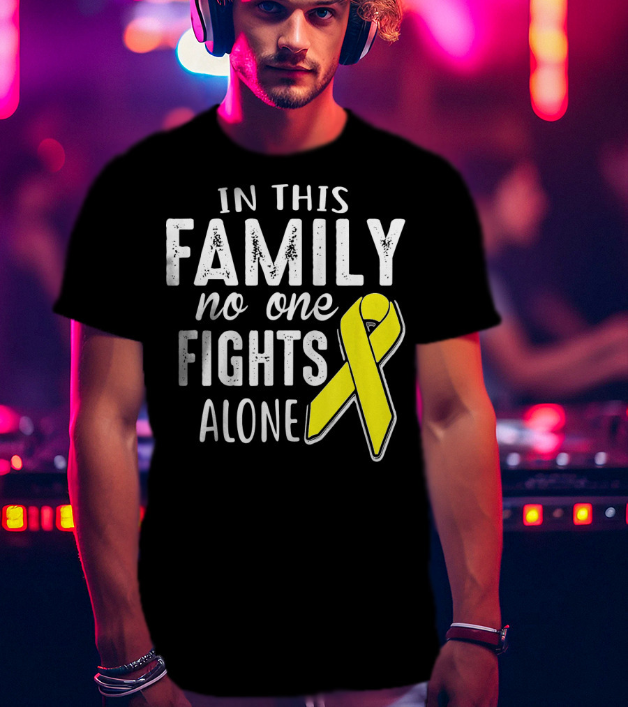In This Family No One Fights Alone Yellow Ribbon Sarco T-Shirt