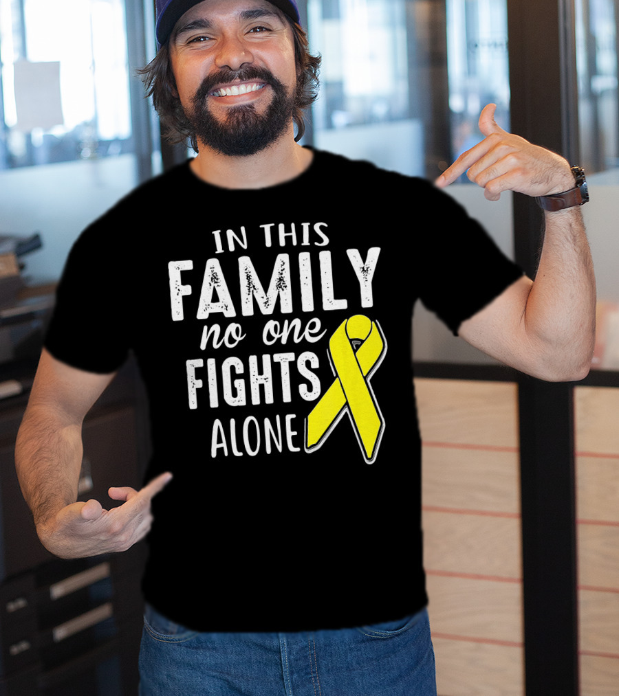 In This Family No One Fights Alone Yellow Ribbon Sarco T-Shirt