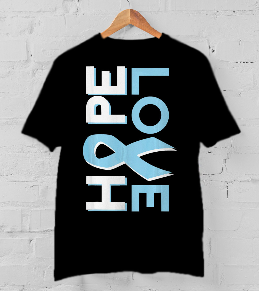 Hope Love Prostate Cancer Awareness Fight Cancer T-Shirt