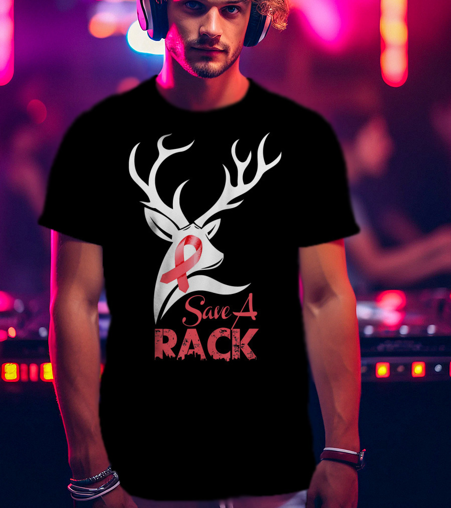 Save A Rack Breast Cancer Awareness Pink Ribbon Deer Antlers T-Shirt
