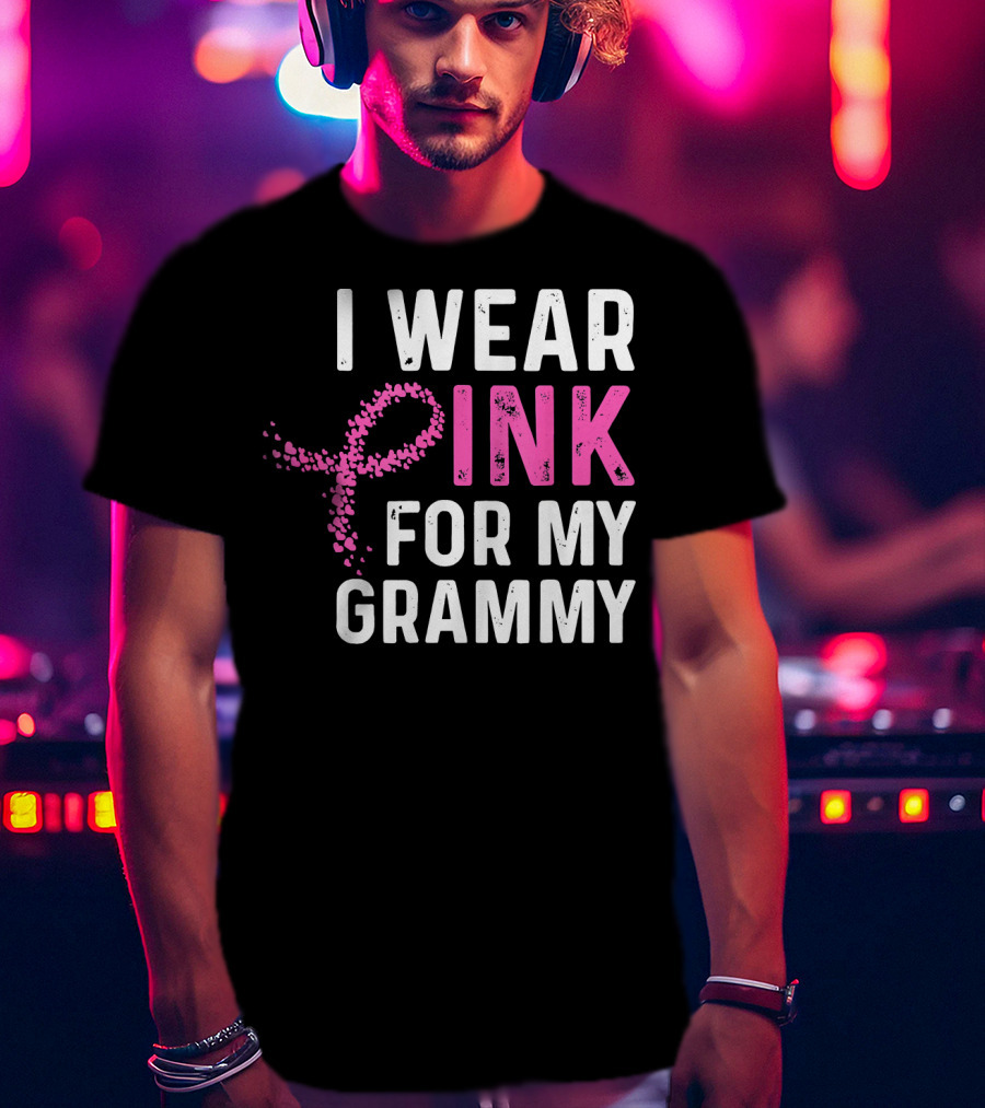 I Wear Pink For My Grammy Breast Cancer Awareness T-Shirt