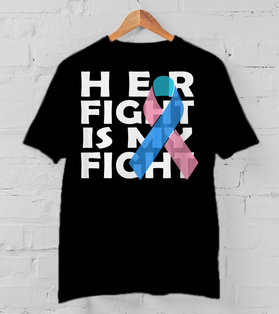 Her Fight Is My Fight Thyroid Cancer T-Shirt