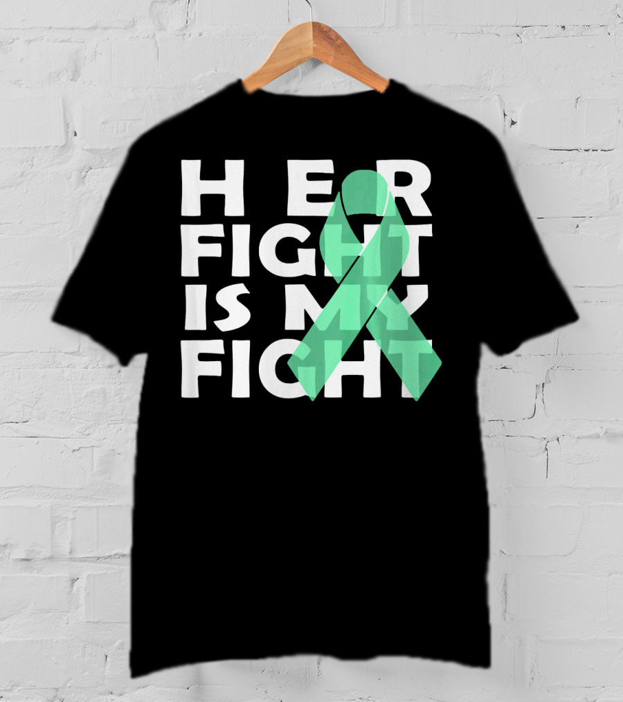 Her Fight Is My Fight Gallbladder Cancer T-Shirt