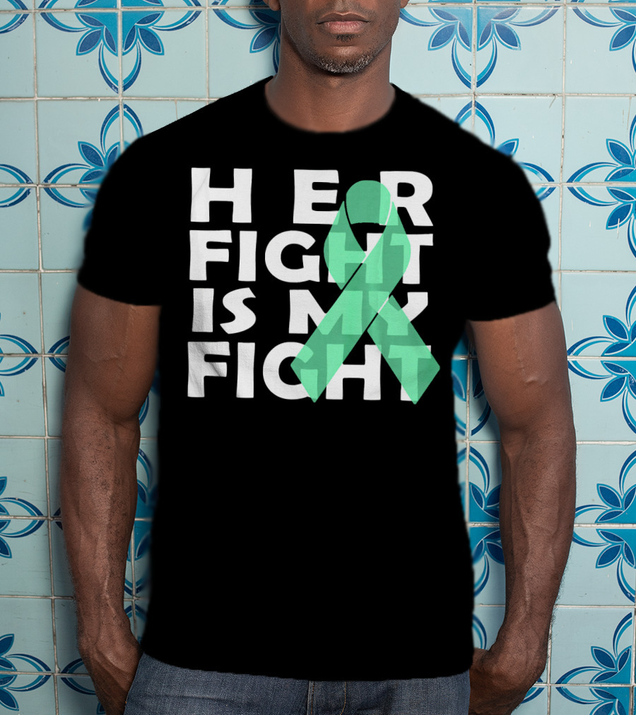 Her Fight Is My Fight Gallbladder Cancer T-Shirt